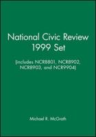 National Civic Review 1999 Set (Includes NCR8801, NCR8902, NCR8903, and NCR9904)