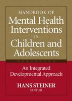 Handbook of Mental Health Interventions in Children and Adolescents