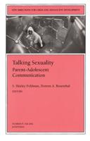 Talking Sexuality: Parent-Adolescent Communication