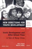 Youth Development and After-School Time: A Tale of Many Cities