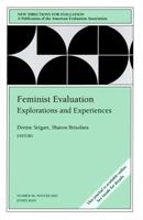 Feminist Evaluation: Explorations and Experiences