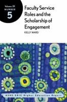 Faculty Service Roles and the Scholarship of Engagement
