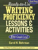 Ready-to-Use Writing Proficiency Lessons & Activities, 10th Grade Level