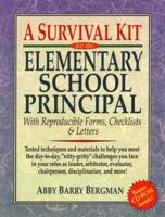 A Survival Kit for the Elementary School Principal