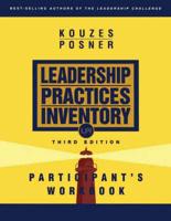 Leadership Practices Inventory Participant's Workbook : 10 Steps to Understanding and Using Your LPI Feedback