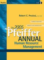 The ... Pfeiffer Annual. Human Resource Management