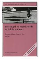 Meeting the Special Needs of Adult Students