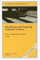 Identifying and Prepaing Academic Leaders