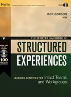 The Pfeiffer Handbook of Structured Experiences