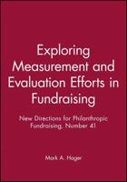 Exploring Measurement and Evaluation Efforts in Fundraising