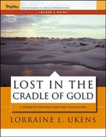 Lost in the Cradle of Gold. Leader's Guide