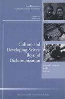 Culture and Developing Selves: Beyond Dichotomization