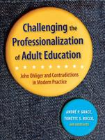 Challenging the Professionalization of Adult Education