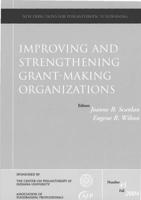 Improving and Stregthening Grant Making Organizations