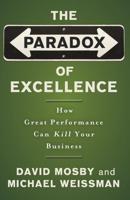 The Paradox of Excellence