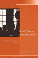 The Unfinished Business of Critical Thinking. Summer 2005
