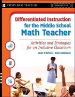 Differentiated Instruction for the Middle School Math Teacher