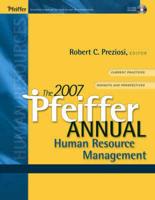 The 2007 Pfeiffer Annual. Human Resource Management