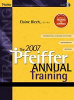The 2007 Pfeiffer Annual. Training