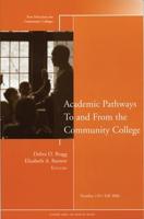 Academic Pathways To and From the Community College