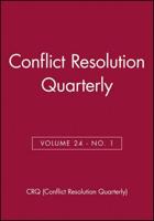 Conflict Resolution Quarterly, Volume 24, Number 1, Autumn 2006