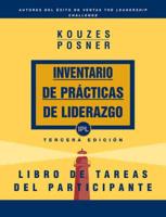 The Leadership Practices Inventory, Participant's Workbook (Spanish)