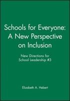 Schools for Everyone: A New Perspective on Inclusion