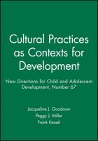Cultural Practices as Contexts for Development