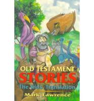 Old Testament Stories: The Kids' Translation