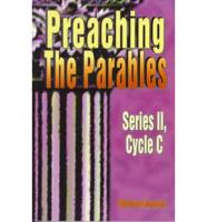 Preaching the Parables, Series II, Cycle C