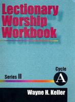 Lectionary Worship Workbook, Series II, Cycle A