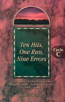 Ten Hits, One Run, Nine Errors: Gospel Lesson Sermons for Pentecost Last Third, Cycle C