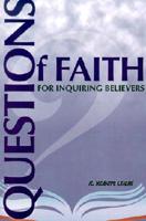 Questions Of Faith For Inquiring Believers