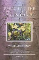 Preaching the Parables. Series II Cycle B
