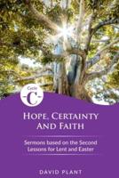 Hope, Certainty and Faith