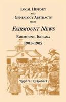 Local History and Genealogical Abstracts from the Fairmount News, 1901-1905