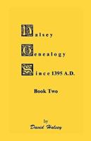 Halsey Genealogy Since 1395 A. D., Book Two