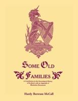 Some Old Families: A Contribution to the Genealogical History of Scotland, with an Appendix of Illustrative Documents