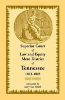 Superior Court of Law & Equity, Mero District of Tennessee, 1803-1805