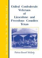 United Confederate Veterans of Limestone and Freestone Counties, Texas