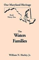 Our Maryland Heritage, Book 32: The Waters Families