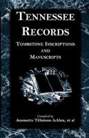 Tennessee Records: Tombstone Inscriptions and Manuscripts