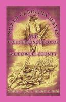 North Carolina Slaves and Free Persons of Color: McDowell County