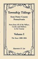 Township Tidings, from Potter County, Pennsylvania, Volume 1, 1880-1884