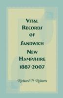 Vital Records of Sandwich, New Hampshire, 1887-2007