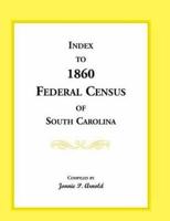 Index to 1860 Federal Census of South Carolina