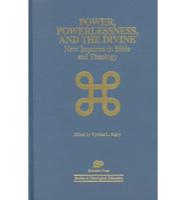 Power, Powerlessness, and the Divine