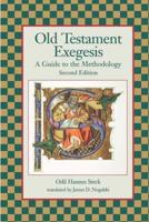 Old Testament Exegesis: A Guide to the Methodology, Second Edition