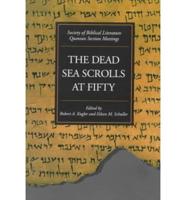 The Dead Sea Scrolls at Fifty