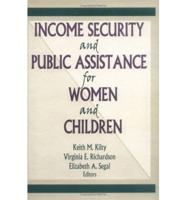 Income Security and Public Assistance for Women and Children